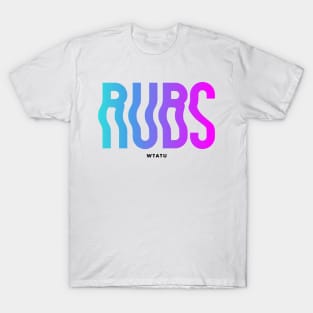 WTATU - RUBS White T-Shirt